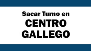 ¿Cómo reservar turnos para el Centro Gallego? centro gallego de buenos aires telefono turnos
