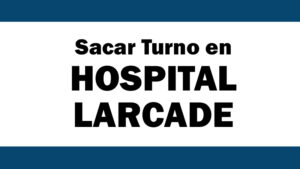 Hospital Larcade Consultorios Externos: Solicita turnos online y telefónicos hospital larcade san miguel telefono para turnos online