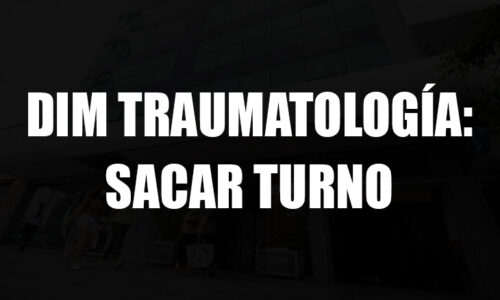 DIM Traumatología: Turnos Online