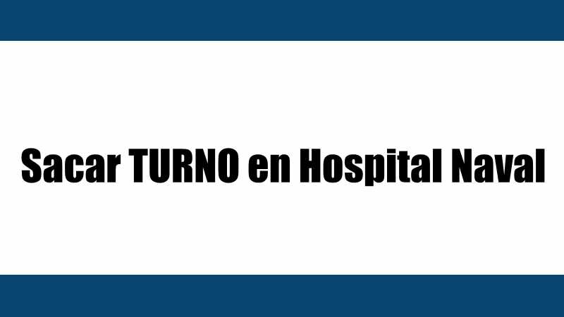 hospital naval turnos por whatsapp